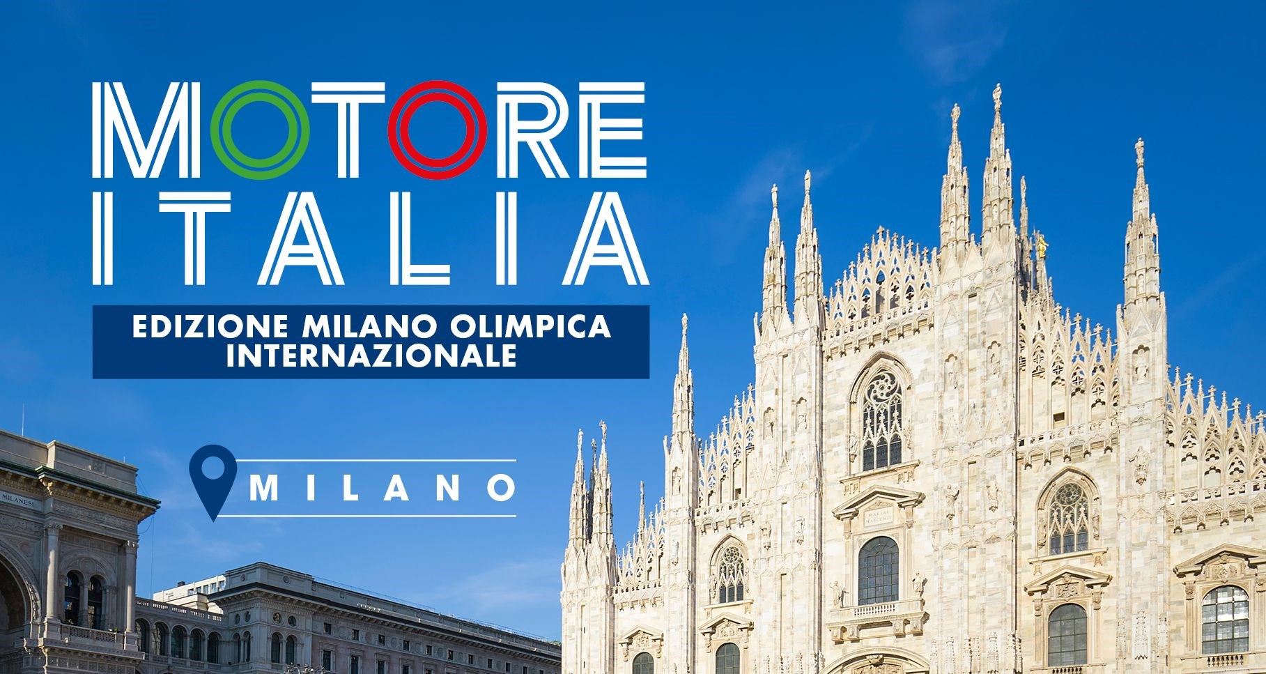 Motore Italia - Edizione Milano Olimpica Internazionale 2026