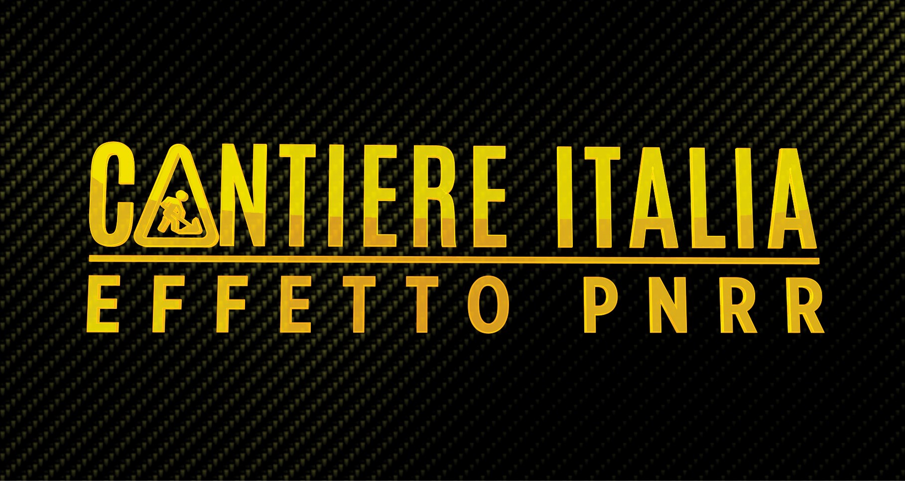 Cantiere Italia - Effetto PNRR #1 Infrastrutture 2023