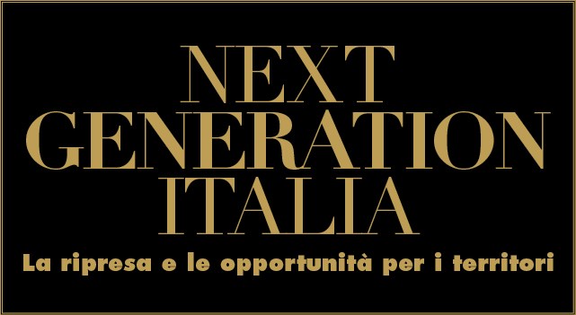 Next generation Italia, la ripresa e le opportunità per i territori 