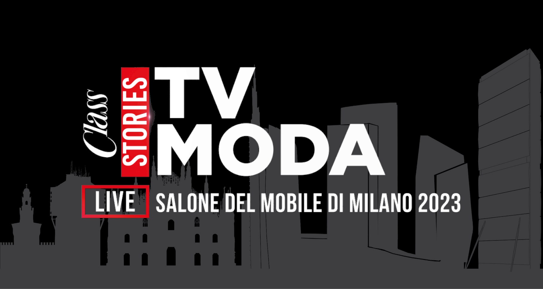 Class Tv Moda live from Salone del Mobile 2023