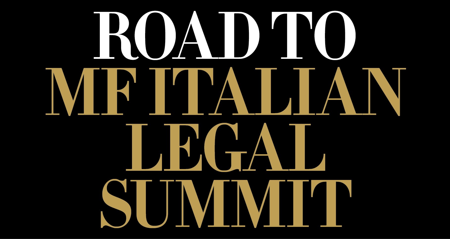 ROAD TO MF ITALIAN LEGAL SUMMIT 2024
