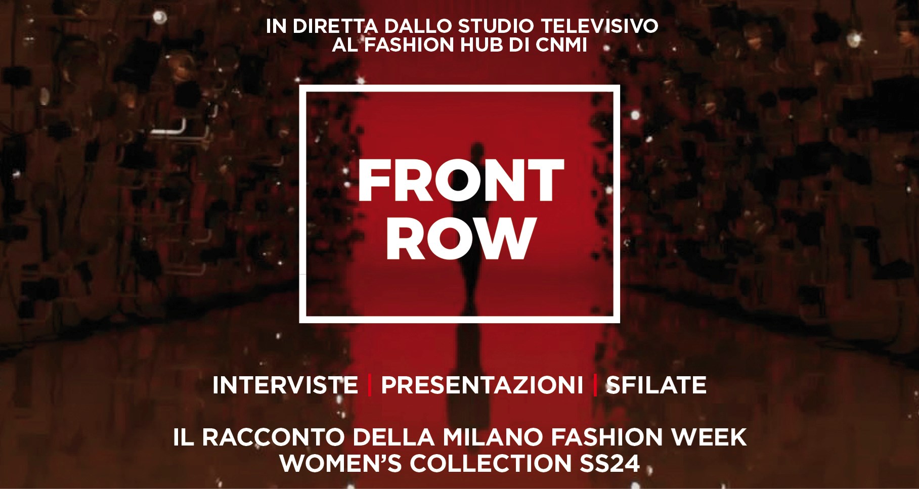 Class TV Moda - Front Row - The Voice of Fashion 2023