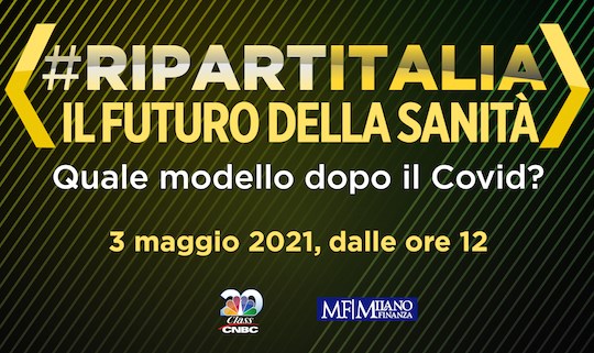 #RIPARTITALIA - Il futuro della sanità 